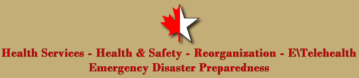 Health Services - Health & Safety - Reorganization - E\Telehealth - Emergency Disaster Preparedness